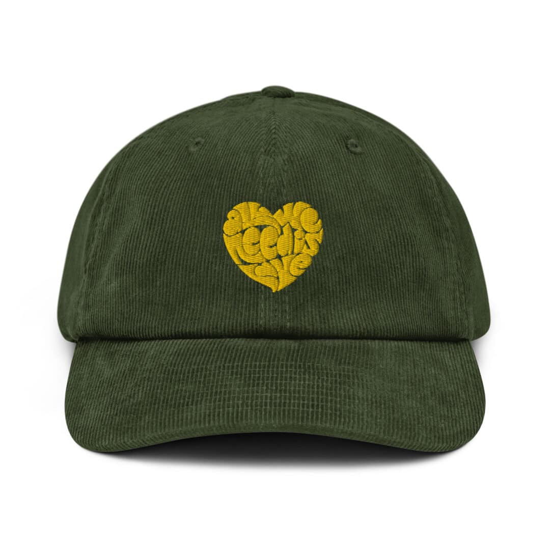 All We Need Is Love Corduroy Dad Cap